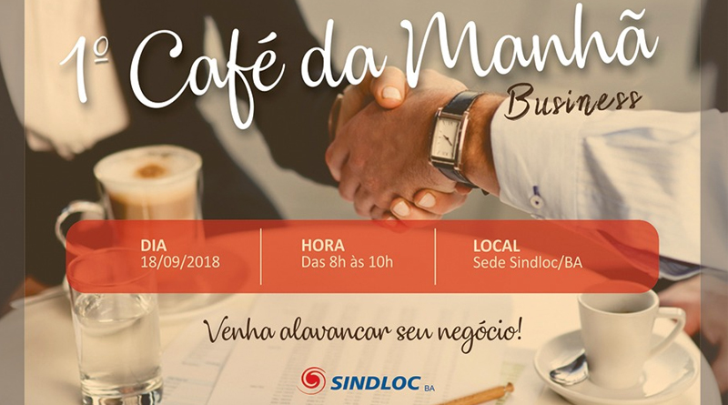 SINDLOCBA | 1º Café da manhã business