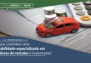 Por que contratar uma contabilidade especializada em locadoras de Veículos é importante? Por que contratar uma contabilidade especializada em locadoras de Veículos é importante?