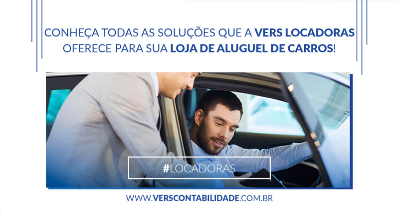 Conheça todas as soluções que a Vers Locadoras oferece para sua loja de aluguel de carros!