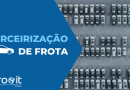 EuroIT: Prepare-se para o futuro da Terceirização de Frotas EuroIT: Prepare-se para o futuro da Terceirização de Frotas