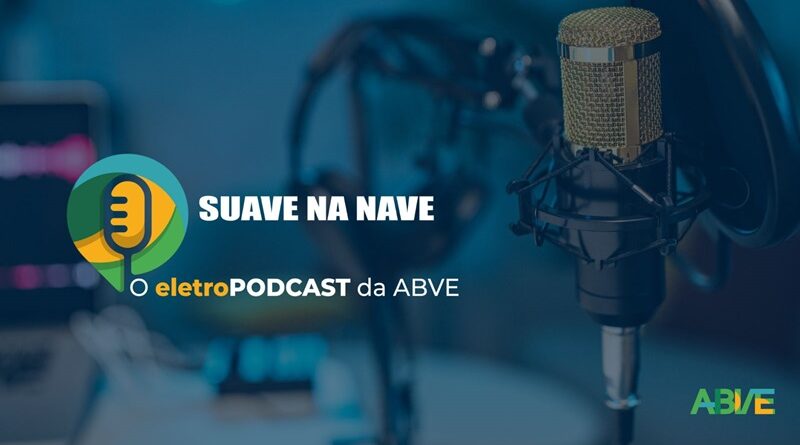 ABVE lança podcast 'Suave na Nave' com tudo que há de mais atual em eletromobilidade "Suave na Nave" promete entregar um conteúdo dinâmico e informativo sobre o futuro da eletromobilidade no Brasil e no mundo