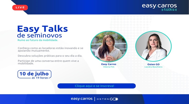 Descubra como a experiência premium da Osten GO pode inspirar sua locadora. Live promovida pela Easy Carros será no dia 10/07, às 19h.