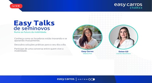 Easy Carros e Osten GO falam sobre tecnologia, desmobilização e experiência do cliente  A Easy Carros promoveu uma conversa especial com a Osten GO, locadora premium focada em veículos de alto padrão. O bate-papo reuniu Liandra Boschiero, coordenadora de vendas da Osten GO, e Vitória Fim, gerente de novos negócios  da Easy Carros, para tratar de temas estratégicos que impactam diretamente a operação de locadoras no Brasil.