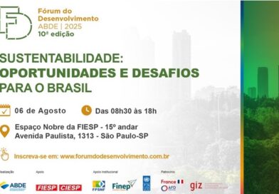 São Paulo recebe a  10ª edição do fórum nacional sobre crédito, inovação e transição climática. Agenda reunirá autoridades, especialistas e representantes do setor produtivo Na próxima quarta-feira (6/8)