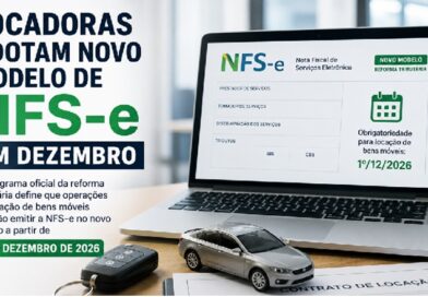 As locadoras de veículos deverão emitir a NFS-e no novo padrão da reforma tributária a partir de 1º de dezembro de 2026. O cronograma oficial estabelece o prazo para adaptação dos sistemas e dos processos fiscais das empresas.