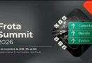Frota Summit 2026 será realizado em novembro, em São Paulo, com programação sobre gestão estratégica e tecnologia para frotas.